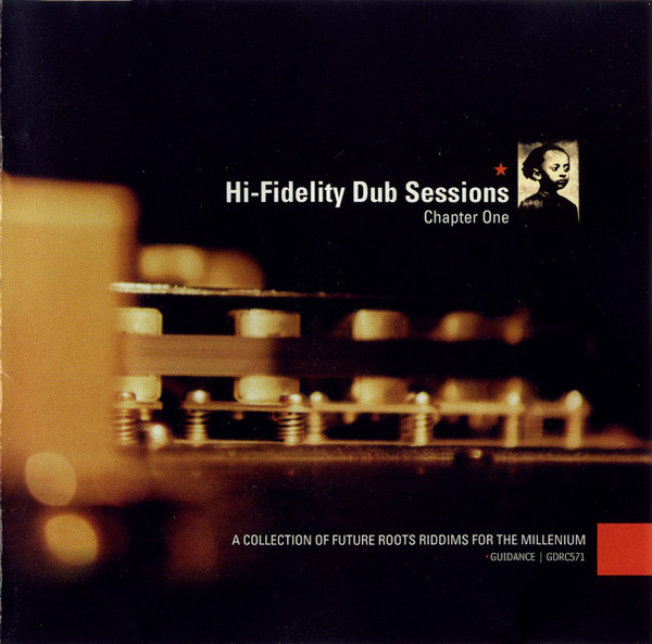 Hi-Fidelity Dub Sessions - Chapter One