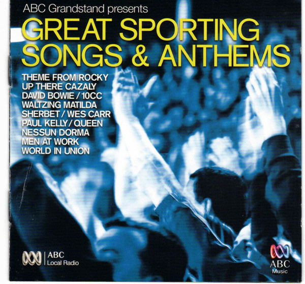 ABC Grandstand Presents Great Sporting Songs & Anthems