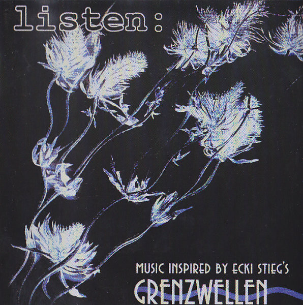 Listen: Music Inspired By Ecki Stieg's Grenzwellen
