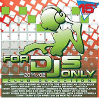 For DJs Only 2011/02 - Club Selection