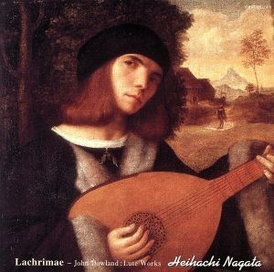 Lachrimae ~ John Dowland : Lute Works