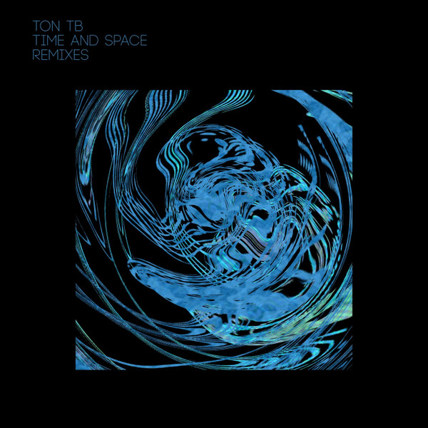 Time And Space (Remixes)