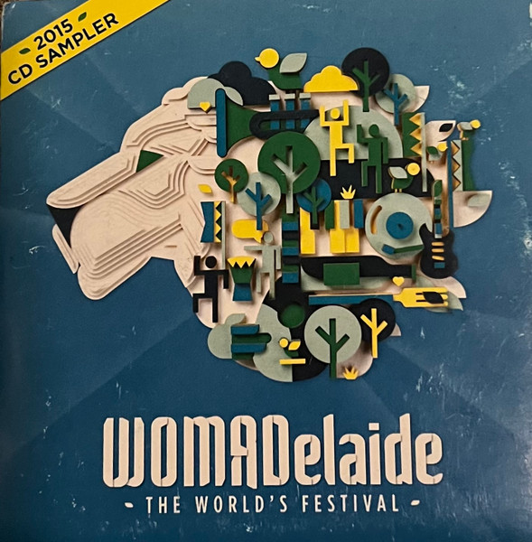 WOMADelaide - The World's Festival - (2015 CD Sampler)