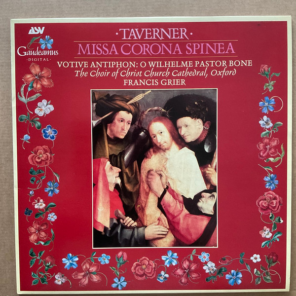 Missa Corona Spinea / Votive Antiphon: O Willhelme Pastor Bone