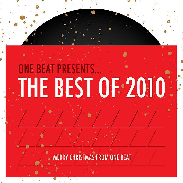 One Beat Presents... The Best Of 2010