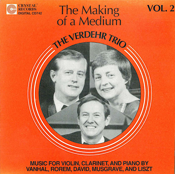 Music For Violin, Clarinet, And Piano By Vanhal, Rorem, David, Musgrave, And Liszt
