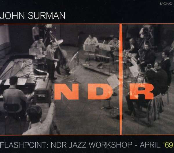Flashpoint: NDR Jazz Workshop - April '69