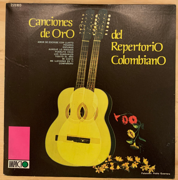Canciones De Oro Del Repertorio Colombiano