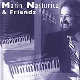 Marin Nasturica & Friends