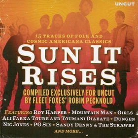Sun It Rises (15 Tracks Of Folk And Cosmic Americana Classics)