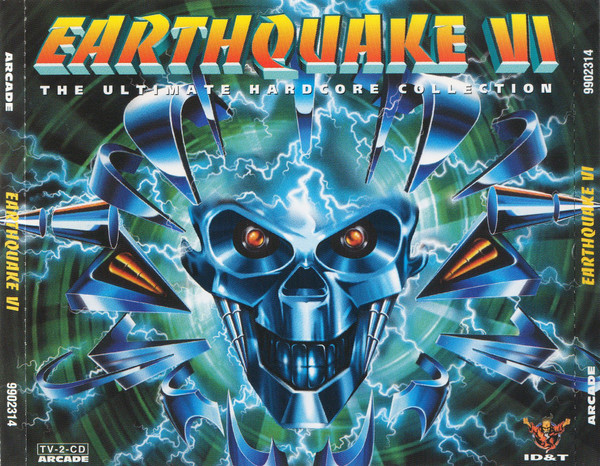 Earthquake VI (The Ultimate Hardcore Collection)