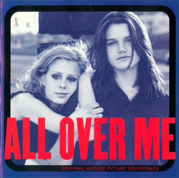 All Over Me (Original Motion Picture Soundtrack)