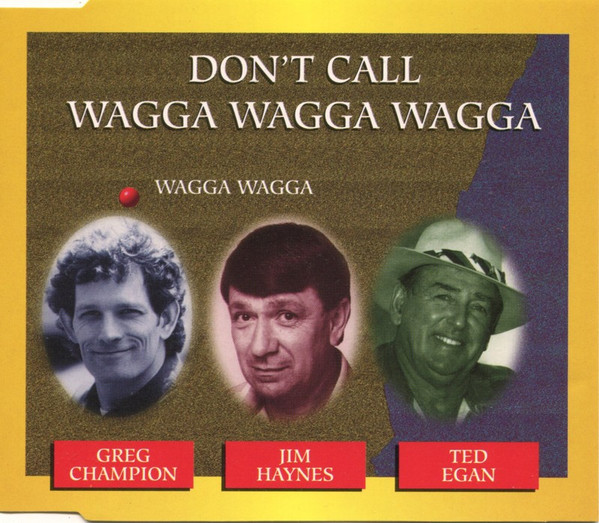 Don't Call Wagga Wagga Wagga