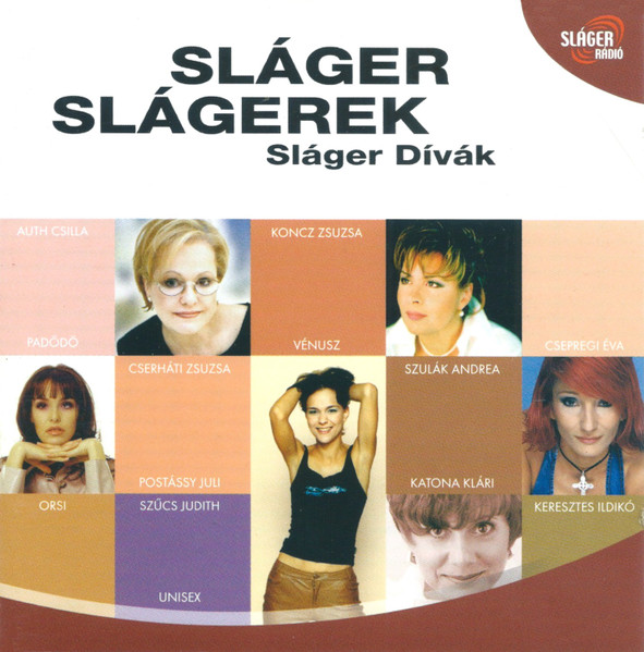 Sláger Slágerek - Sláger Dívák