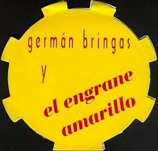 Germán Bringas Y El Engrane Amarillo