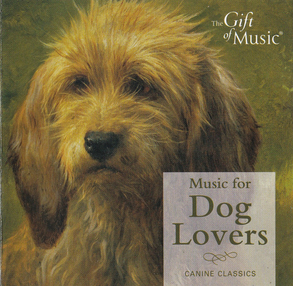 Music For Dog Lovers (Canine Classics)