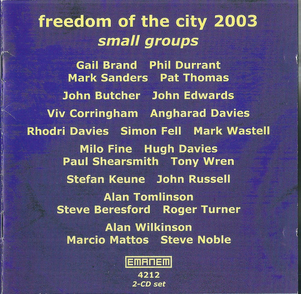 Freedom Of The City 2003: Small Groups