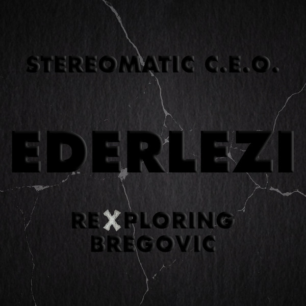 Ederlezi - Rexploring Bregovic