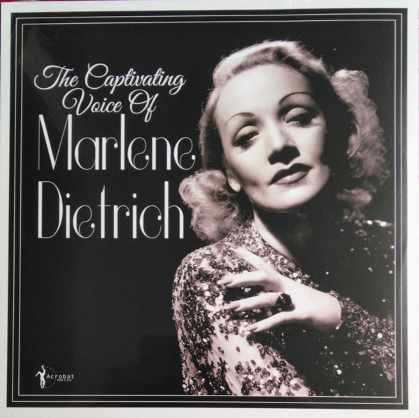 The Captivating Voice Of Marlene Dietrich (1930-1962)