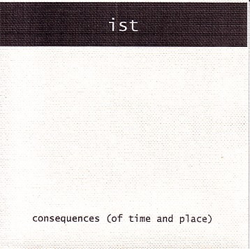 Consequences (Of Time And Place)