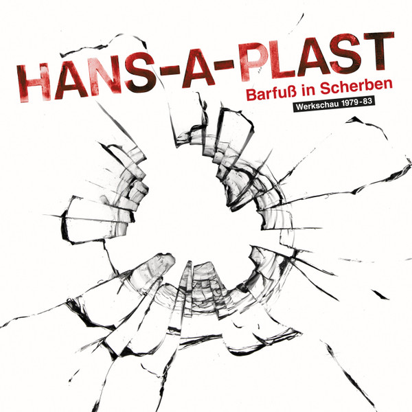 Barfuß In Scherben (Werkschau 1979-83)