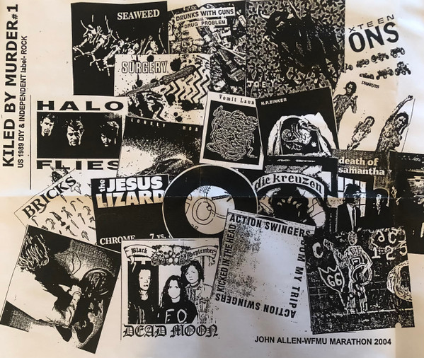 Kiled By Murder#1: US 1989 DIY & Independent Label- Rock