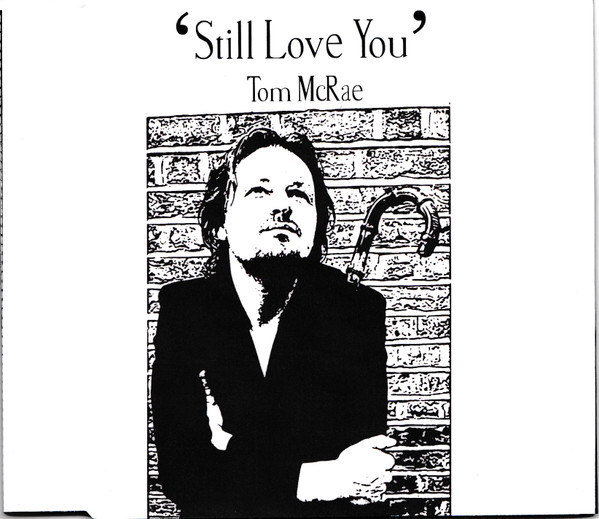 Still Love You