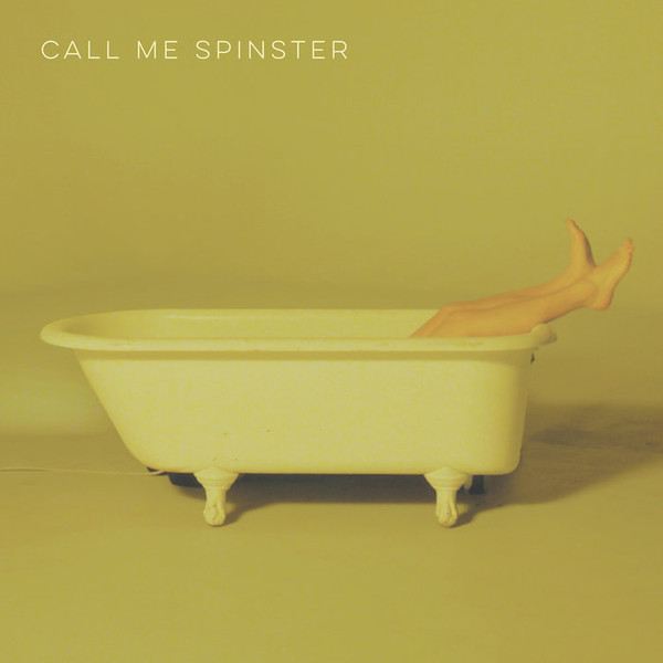 Call Me Spinster 