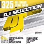 DJ Selection 325 - The Italian House - Swing Vol. 2