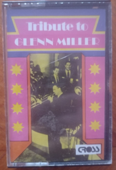 Tribute To Glenn Miller
