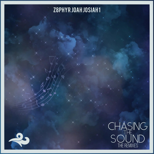 Chasing The Sound (Remixes)