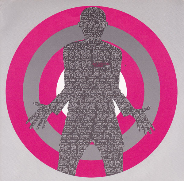 Just One Day / Eversor