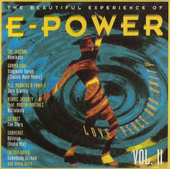 The Beautiful Experience Of E-Power Vol. II - Love, Peace And Unity