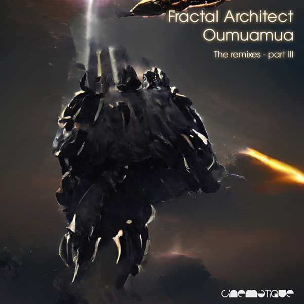 Oumuamua - The Remixes Part III