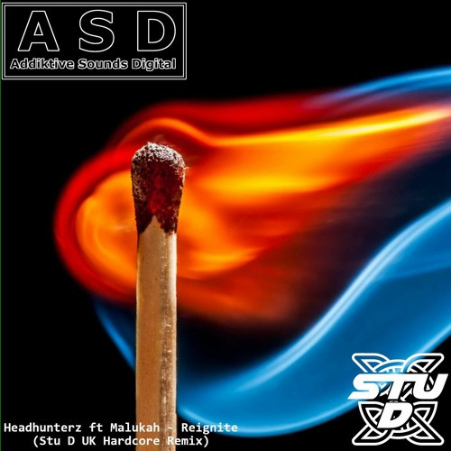 Reignite (Stu D UK Hardcore Remix)
