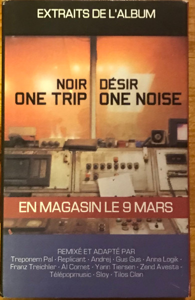 Extraits De L'Album 'One Trip • One Noise'