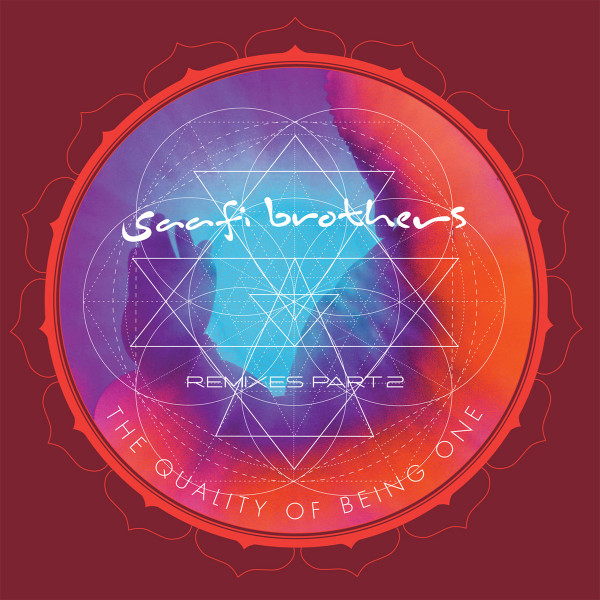 The Quality Of Being One (Remixes Part 2)
