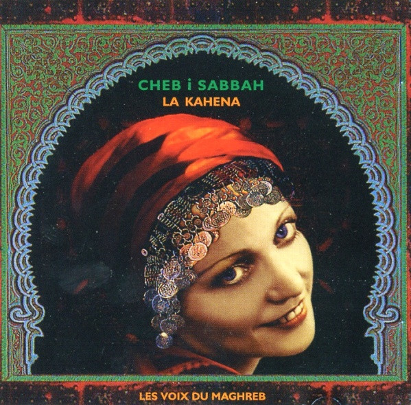 La Kahena - Les Voix Du Maghreb