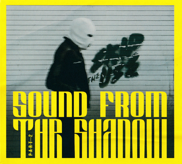 Sound From The Shadow Part 2