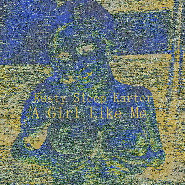 A Girl Like Me 