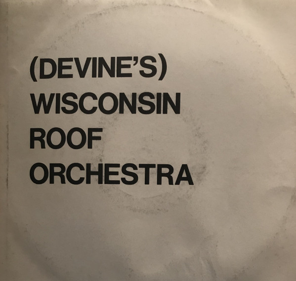 (Devine's) Wisconsin Roof Orchestra