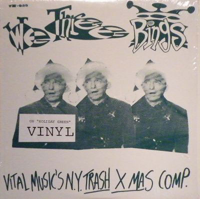 We Three Bings (Vital Music's N.Y. Trash X Mas Comp.)