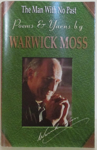 The Man With No Past - Poems & Yarns