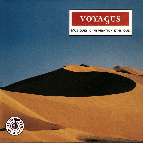 Voyages - Musiques D'Inspiration Ethnique
