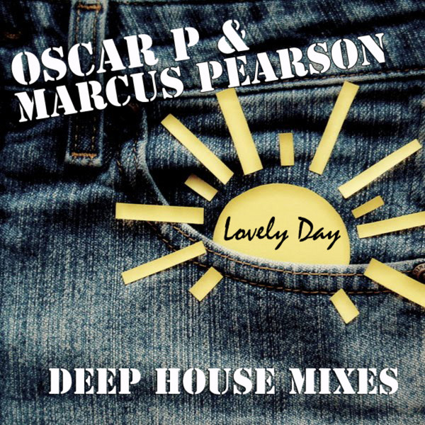 Lovely Day Part 1 (Deep House Mixes)