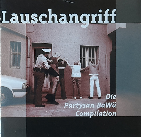 Lauschangriff - Die Partysan Bawü Compilation