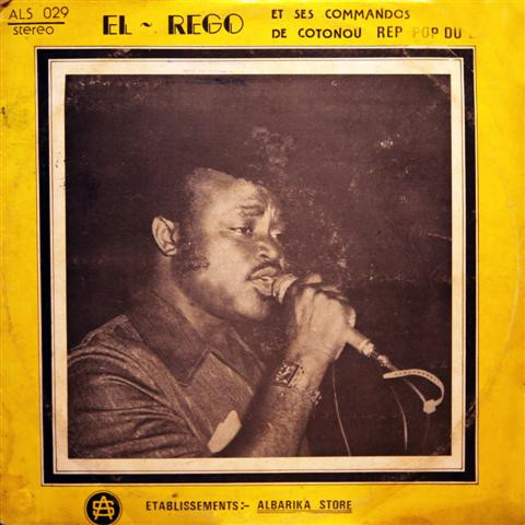El Rego Et Ses Commandos de Cotonou Rep Pop Du Benin
