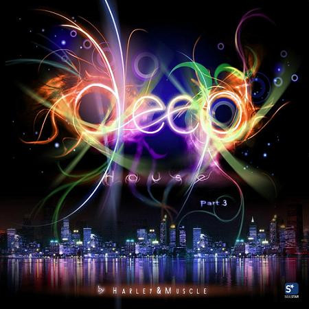 Deep House Part 3