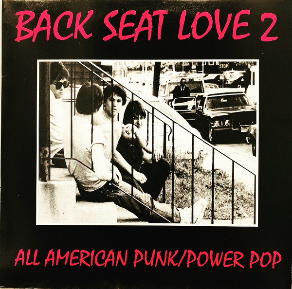 Back Seat Love 2: All American Punk/Power Pop