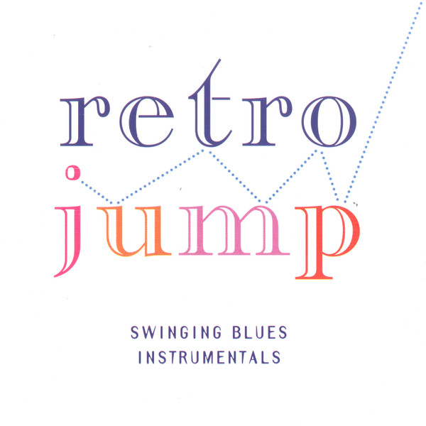 Retro Jump: Swinging Blues Instrumentals